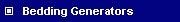 Bedding Generators